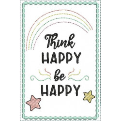 Stickdatei - Postkarte ITH Think Happy Be Happy